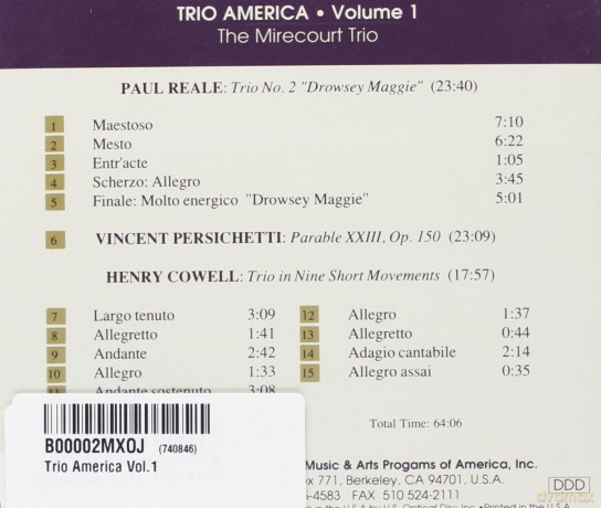 Trio America I: Reale: Trio No. 2 "Drowsey Maggie"; Persichetti: Parable XXIII, Op. 150; Cowell: Trio in Nine Short Movements: Mirecourt Trio [CD]