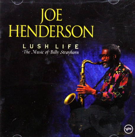 Joe Henderson: Lush Life [CD]