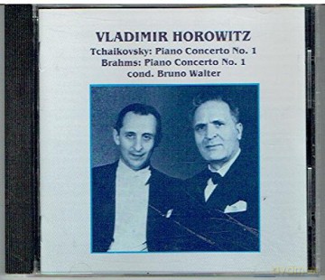 Tchaikovsky: Piano Concerto No. 1 (April 1948); Brahms: Piano Concerto No. 1 (Feb. 1936): Horowitz, Vladimir - piano, Walter - cond. NY Phil. Orch, Concertgebouw [CD]