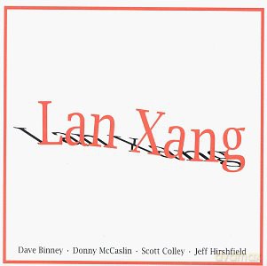 Lan Xang (D. Binney, D. McCaslin, S. Colley, J. Hirshfield): Lan Xang [CD]