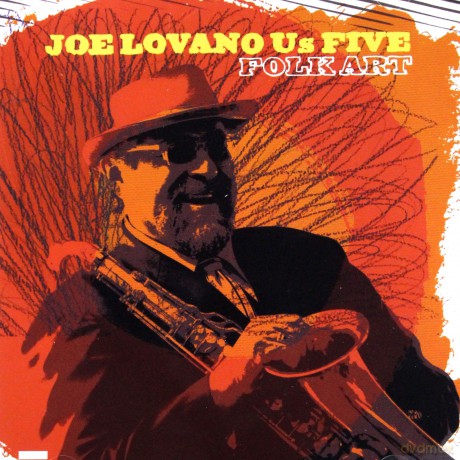 Joe Lovano: Folk Art [CD]