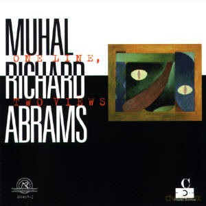 Abrams, Muhal Richard (M. Feldman, T. Cedras, M. Ehrlich, P. Higgins, A. LeBaron, E. Allen, L. Horner, B. Carrott, R. Nicholson): One Line, Two Views [CD]