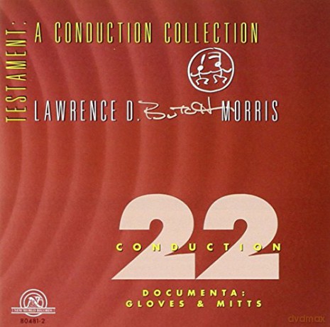 Morris, Lawrence D. Butch: Conduction 22 [CD]