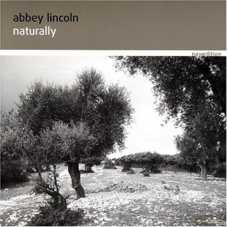 Lincoln, Abbey (D. Liebman, H. Suzuki, K. Inaba, A. Foster, Mtume): Naturally [CD]