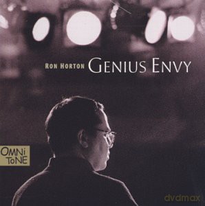 Horton, Ron (J.I. Bloom, J. McKenna, F. Kimbrough, B. Allison, R. Rosenzweig): Genius Envy [CD]