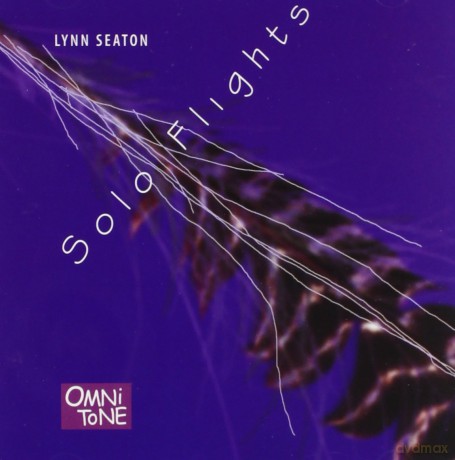 Seaton, Lynn (bass solo): Solo Flights [CD]