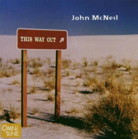 McNeil, John (G. Benitez, G. Valle, J. Smith): This Way Out [CD]