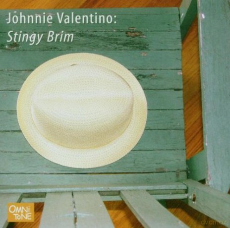 Valentino, Johnnie (M. Rossi, M. Ferber, B. Sheppard, R. Jones): Stingy Brim [CD]