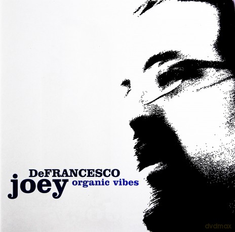 Joey Defrancesco: Organic Vibes (Concord) [CD]