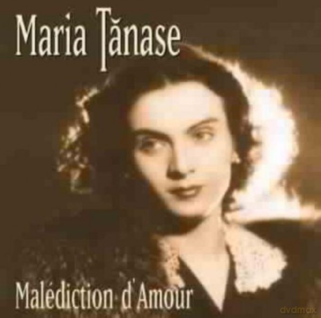 Maria Tanase: Malediction D'Amour [CD]