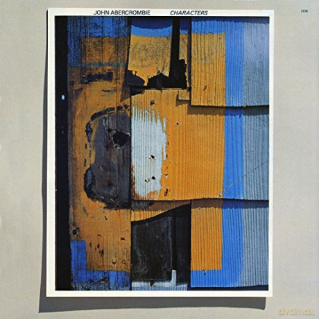 John Abercrombie: Characters [CD]