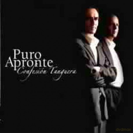Puro Apronte: Confesión Tanguera [CD]