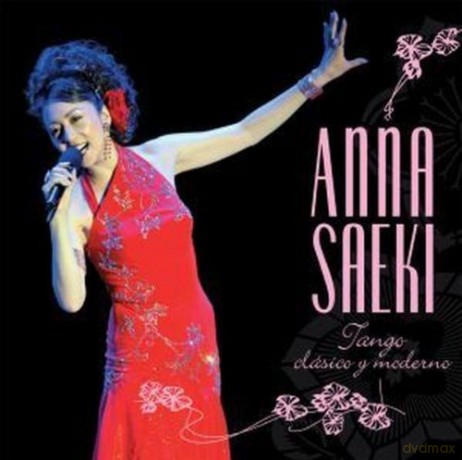 Anna Saeki: Tango Clasico e Moderno [2CD]