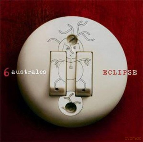 6 Australes (S. Gobi, C. Gerber, J.L. Aisemberg, C. Nigro, P. Woizinski, R. Paccapelo): Eclipse [CD]