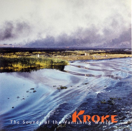Kroke: The Sounds Of The Vanishing World [WINYL]