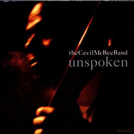 McBee, Cecil (J. Zollar, R. Connors, D. Berkman, M. Wilson): Unspoken [CD]