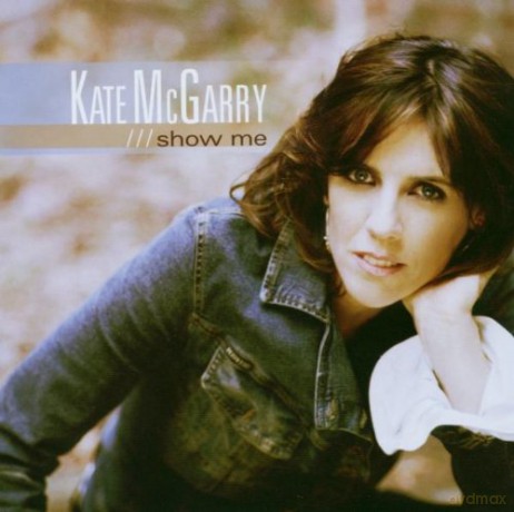 McGarry, Kate (S. Cardenas, K. Hammack, B. McHenry, S. Colley, K. Wollesen): Show Me [CD]