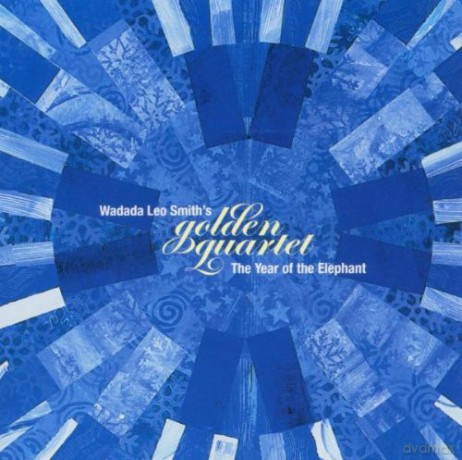 Wadada Leo Golden Quartet Smith's (A. Davis, M. Favors, J. DeJohnette): The Year of the Elephant [CD]