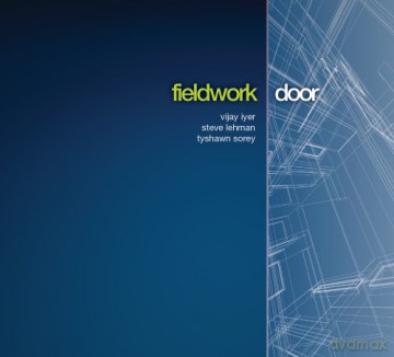 Fieldwork (V. Iyer, S. Lehman, T. Sorey): Door [CD]