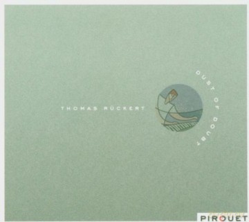 Thomas Rückert (M. Penman, J. Rückert): Dust of Doubt [CD]
