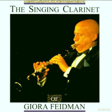 Feidman, Giora: The Singing Clarinet [CD]