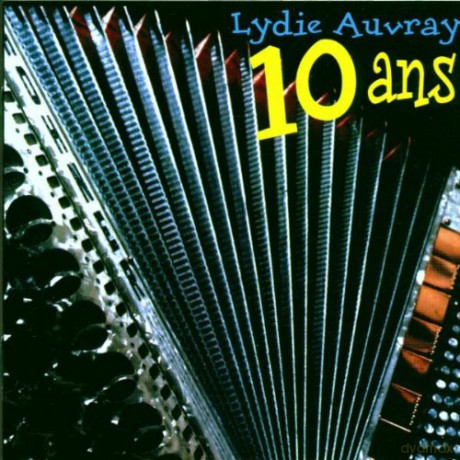 Auvray, Lydie: 10 Ans [CD]