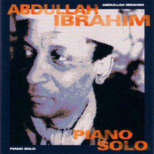 Abdullah Ibrahim: Piano Solo [CD]