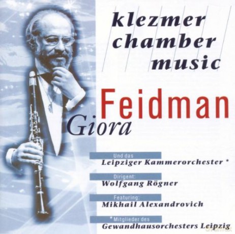 Giora Feidman: Klezmer Chamber Music [CD]