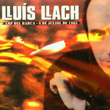 Catalonia: Llach, Lluis: Camp del barca - 6 de Juliol de 1985 [CD]