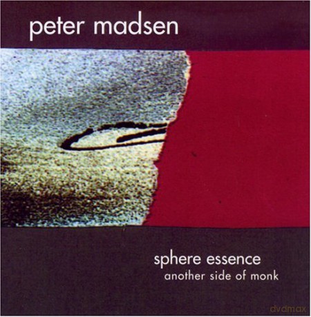 Madsen, Peter (piano solo): Sphere Essence: Another Side of Monk [CD]