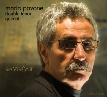 Mario Pavone (T. Malaby, J. Greene, P. Madsen, G. Cleaver): Ancestors [CD]