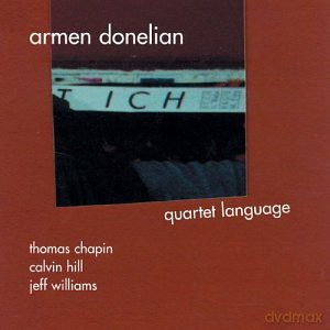 Donelian, Armen (T. Chapin, C. Hill, J. Williams): Quartet Language [CD]