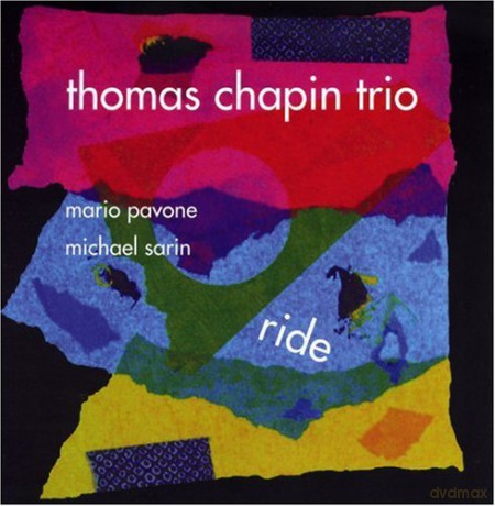 Chapin, Thomas Trio (M. Pavone, M. Sarin): Ride [CD]