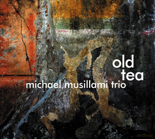 Michael Trio Musillami (J. Fonda, G. Schuller): Old Tea [CD]