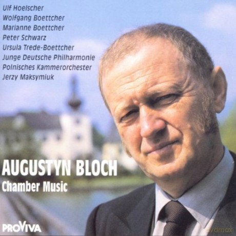 Bloch, Augustyn - Chamber Music: Oratorium, Duet fur Geige und Cello, Geige und Orgel, Supplicazioni, Zeitschichten [CD]