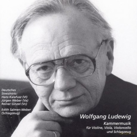 Wolfgang Ludewig: Kammermusik fur Violine, Viola, Violoncello und Schlagzeug [CD]