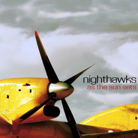 Nighthawks (R. Winterschladen, D. Martino, P. Appleton): As The Sun Sets [CD]