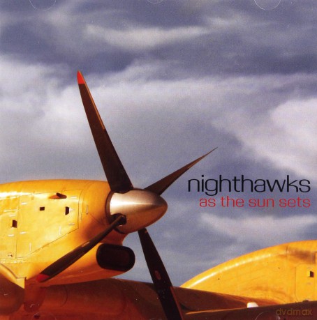 Nighthawks (R. Winterschladen, D. Martino, P. Appleton): As The Sun Sets [CD]