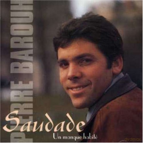 Barouh, Pierre: Saudade (un manque habite) [2CD]