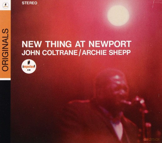 John Coltrane: New Thing At Newport Reissue (digipack) [CD]