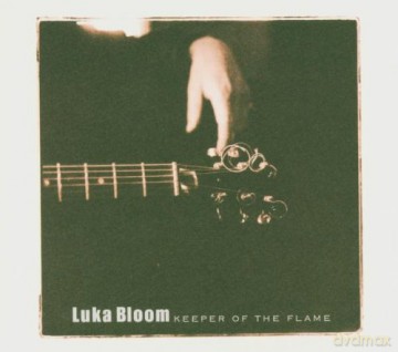 Bloom, Luka (N. Casey, M. O'Connor, T. Hutchinson): Keeper of the Flame [CD]