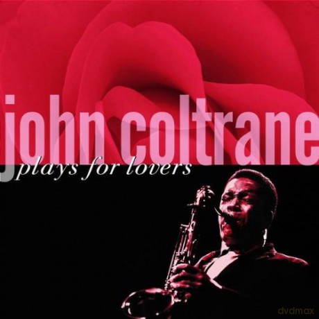 John Coltrane: Plays For Lovers (Concord) [CD]