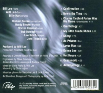 Will  Lee (M. Brecker, R. Brecker, L. Soloff, J. Tropea, B. Dorough, B. Hart): Bird House [CD]
