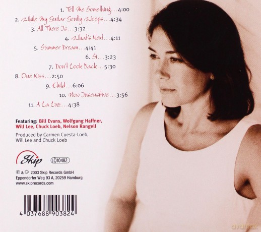 Cuesta-Loeb, Carmen feat. B. Evans, N. Rangell, C. Loeb. W. Lee, W. Haffner: One Kiss [CD]