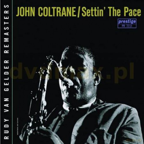 John Coltrane: Settin' The Pace (Rudy Van Gelder Remaster) [CD]