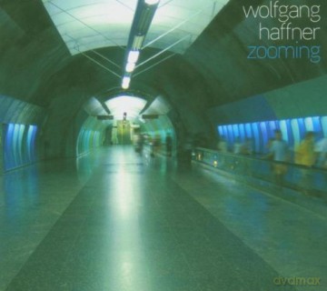 Haffner, Wolfgang (R. Bakken, T. Brönner, L. Danielsson, J. Enders, R. Di Gioia, E. Gunnatsson, M. Koller, F. Kuruc, N. Landgren, T. Lefebvre, V. Sendetzki): Zooming [CD]