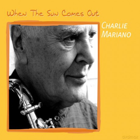 Charlie Mariano (U. Kleiner, B. Müller, C. von Kaphengst, F. Dauner, R. Peinl): When The Sun Comes Out [CD]