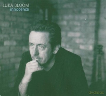 Bloom, Luka (K. Edge, J. Csibi, R. Fean, M. Bouhanna, E. Ni Chathain, P. Collins): Innocence [CD]