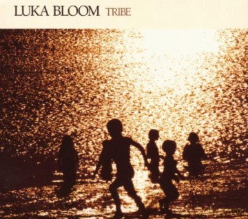 Bloom, Luka (S. O'Reilly, R. Perry, E. O'Grady, J. O'Connell, K. Edge, D. Odlum, BJ Cole, G. Jackson, Y. Casey, R. Moore, A. Oldman): Tribe [CD]