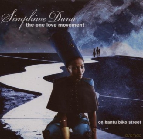 Dana, Simphiwe: The One Love Movement On Bantu Biko Street [CD]